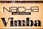 AUDIO Nacha – Vimba MP3 DOWNLOAD