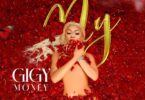 AUDIO Gigy Money - My MP3 DOWNLOAD