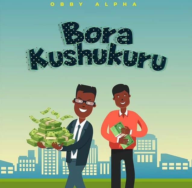 AUDIO Obby Alpha – Bora Kushukuru MP3 DOWNLOAD