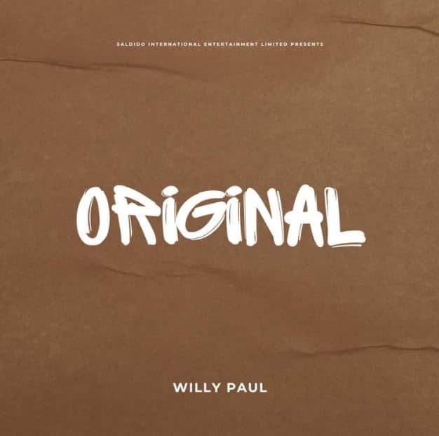 AUDIO Willy Paul – Original MP3 DOWNLOAD