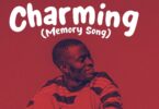 AUDIO Mweusi Family - Charming Charles Memory Song MP3 DOWNLOAD