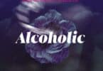 AUDIO Motra The Future Ft Haitham kim – Alcoholic MP3 DOWNLOAD