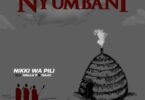 AUDIO Nikki Wa Pili - Nyumbani Ft Mallu P X Isaac Fanuel MP3 DOWNLOAD
