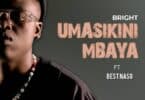 AUDIO Bright Ft Best Naso - Umasikini Mbaya MP3 DOWNLOAD