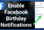 Why Facebook Birthday Notifications Are Not Showing