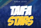 AUDIO Baba Levo - Taifa Stars MP3 DOWNLOAD