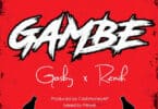 AUDIO Gosby Ft Remih - Gambe MP3 DOWNLOAD