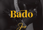 AUDIO Jux - Bado MP3 DOWNLOAD