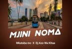 AUDIO Mkataba Mc Ft. Dj Azowakitaa – Mjini noma MP3 DOWNLOAD