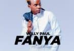 AUDIO Willy Paul - FANYA MP3 DOWNLOAD