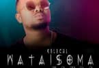 AUDIO Kelechi Africana - Wataisoma Namba MP3 DOWNLOAD