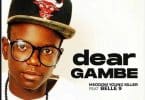 AUDIO Young Killer Ft Belle 9 - DEAR GAMBE MP3 DOWNLOAD