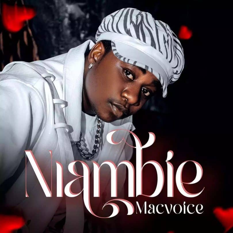 AUDIO Macvoice - Niambie MP3 DOWNLOAD
