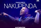 AUDIO Patrick Kubuya - Nakupenda MP3 DOWNLOAD
