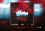 AUDIO Tommy Flavour - Huku Ft Alikiba X Iyanya MP3 DOWNLOAD