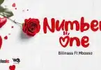 AUDIO Billnass - Number One Ft. Mbosso MP3 DOWNLOAD