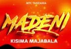 AUDIO Kisima Majabala - MADENI MP3 DOWNLOAD